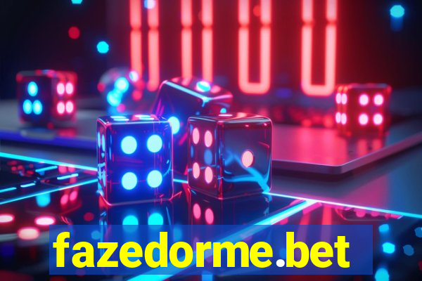 fazedorme.bet