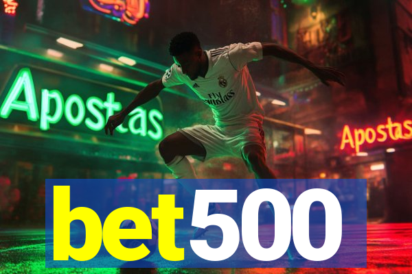 bet500