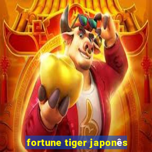 fortune tiger japonês