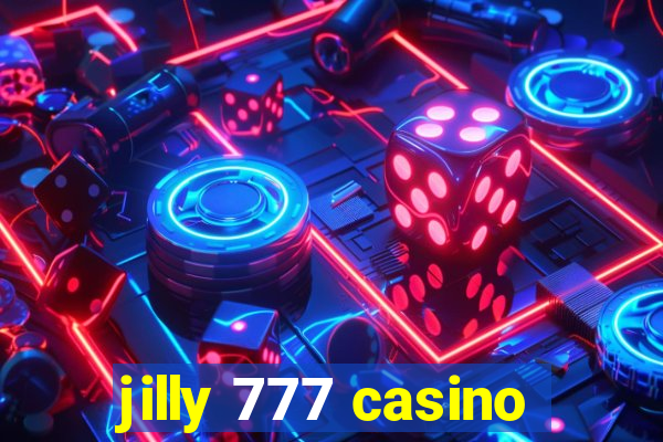 jilly 777 casino