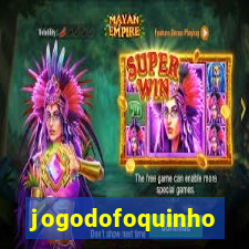 jogodofoquinho