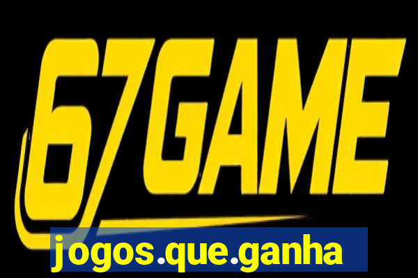 jogos.que.ganham.dinheiro