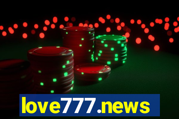 love777.news