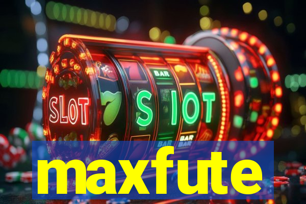 maxfute