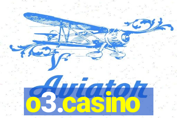 o3.casino