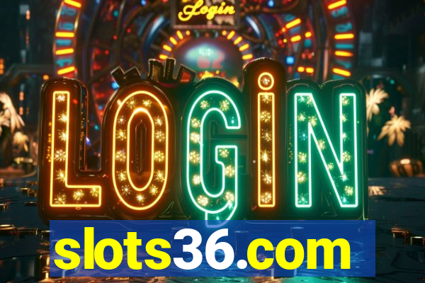 slots36.com