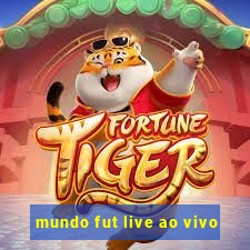 mundo fut live ao vivo