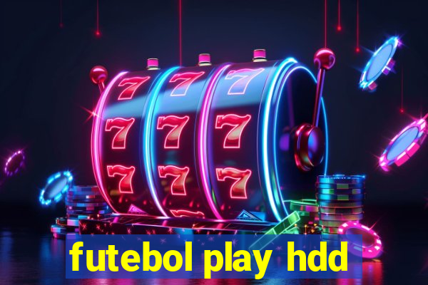 futebol play hdd