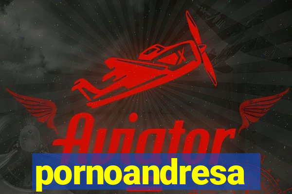 pornoandresa