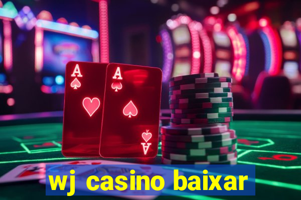 wj casino baixar