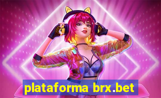 plataforma brx.bet