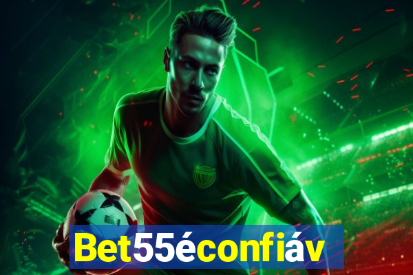 Bet55éconfiável