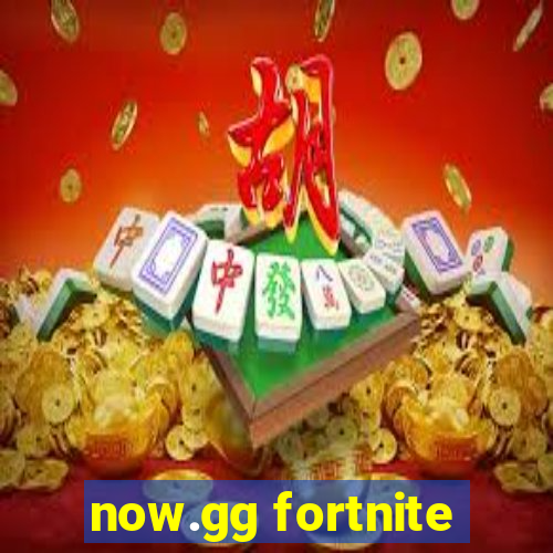 now.gg fortnite