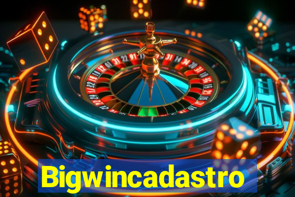 Bigwincadastro