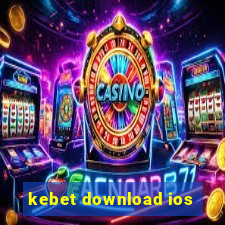 kebet download ios