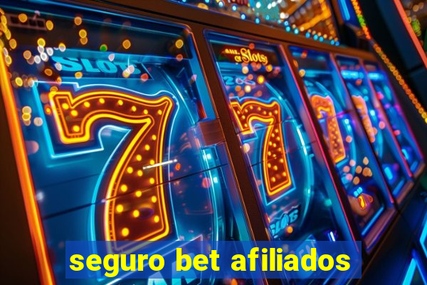 seguro bet afiliados