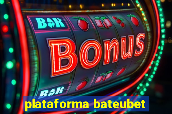 plataforma bateubet