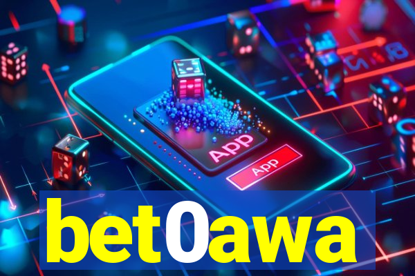 bet0awa