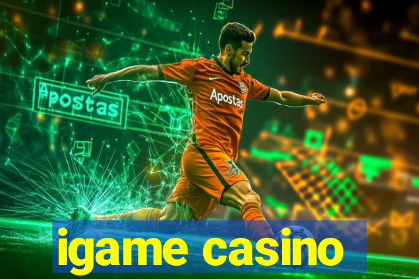 igame casino