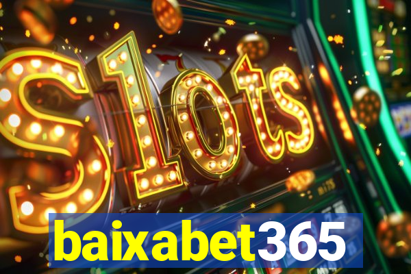 baixabet365