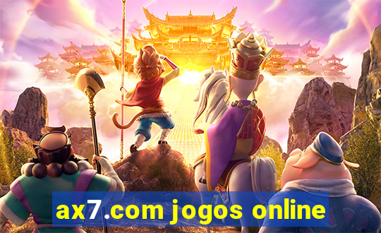 ax7.com jogos online