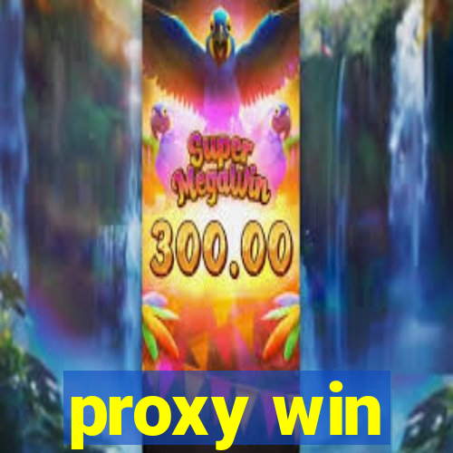 proxy win