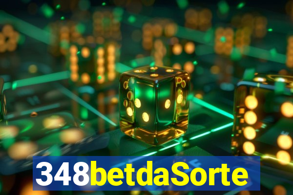 348betdaSorte