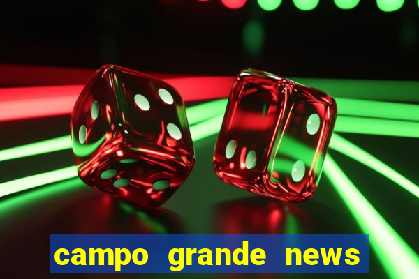 campo grande news jovem morre