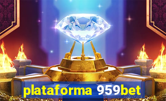 plataforma 959bet