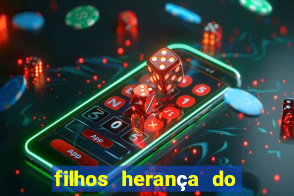 filhos herança do senhor mensagem