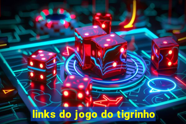 links do jogo do tigrinho