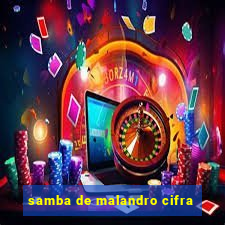 samba de malandro cifra