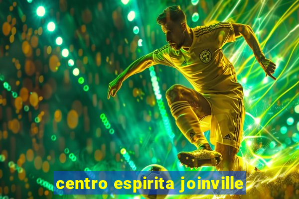 centro espirita joinville