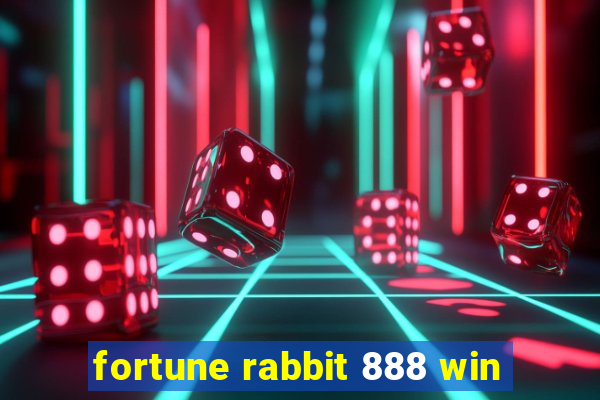 fortune rabbit 888 win