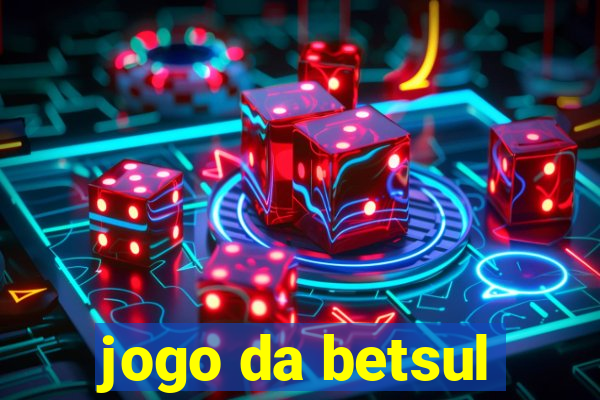 jogo da betsul