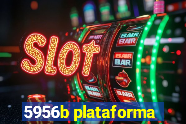 5956b plataforma