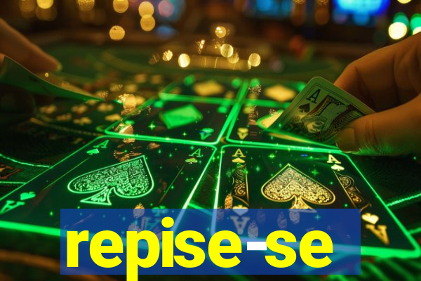 repise-se