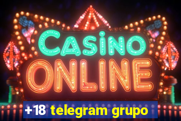 +18 telegram grupo