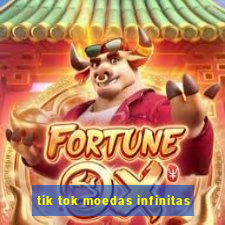 tik tok moedas infinitas