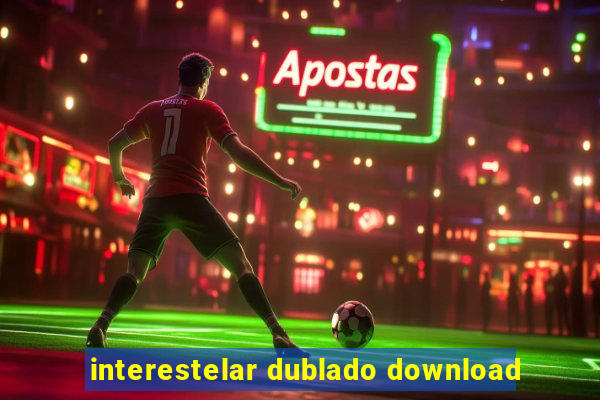 interestelar dublado download