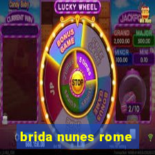 brida nunes rome