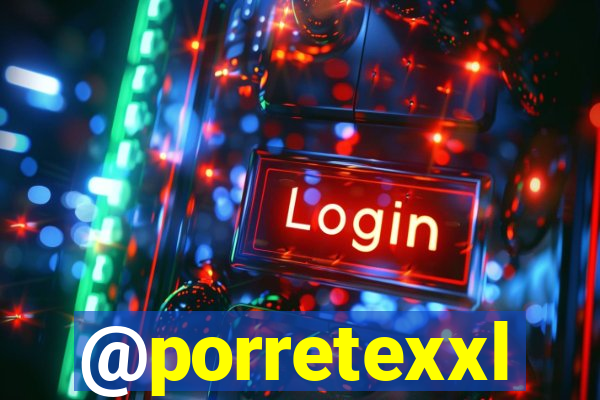 @porretexxl