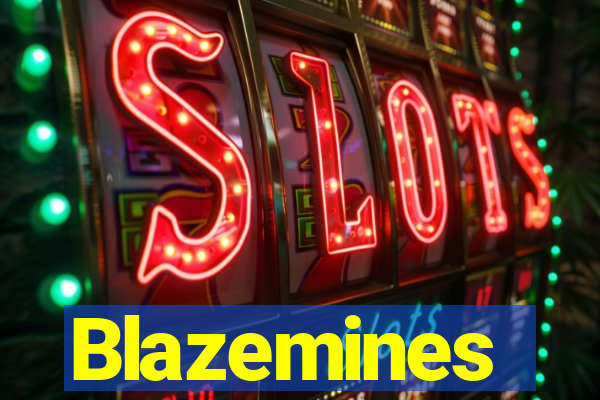 Blazemines