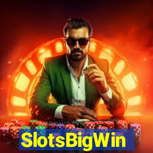 SlotsBigWin