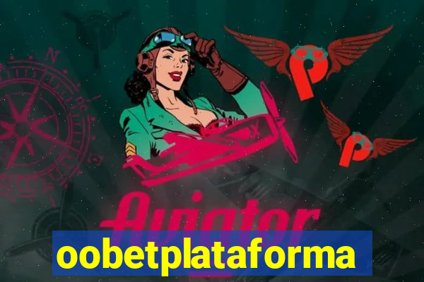 oobetplataforma