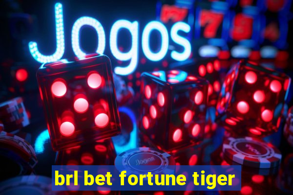 brl bet fortune tiger