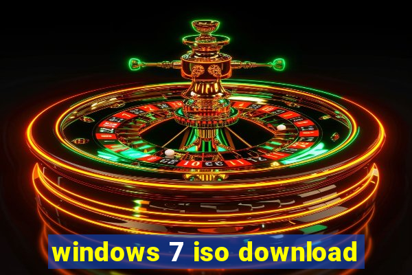 windows 7 iso download