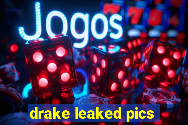 drake leaked pics