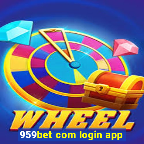 959bet com login app