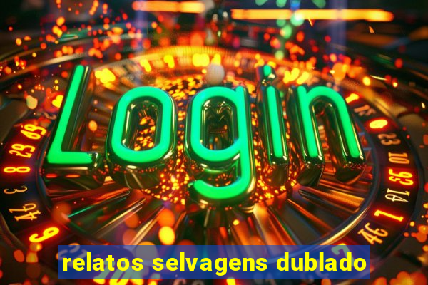 relatos selvagens dublado